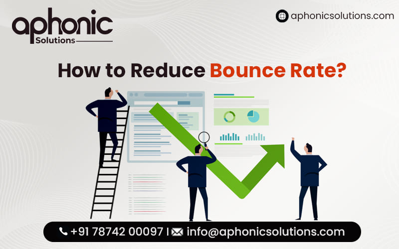 How to Reduce Bounce Rate