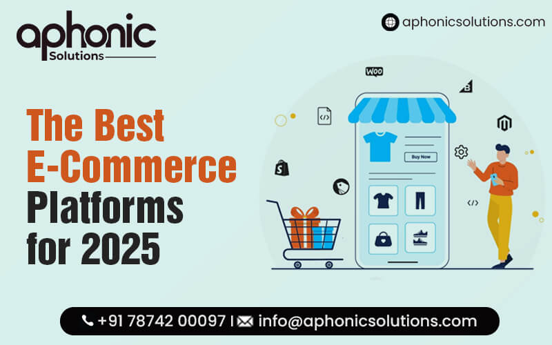 The Best E-Commerce Platforms